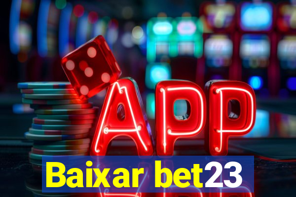 Baixar bet23